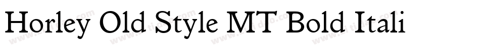 Horley Old Style MT Bold Italic字体转换